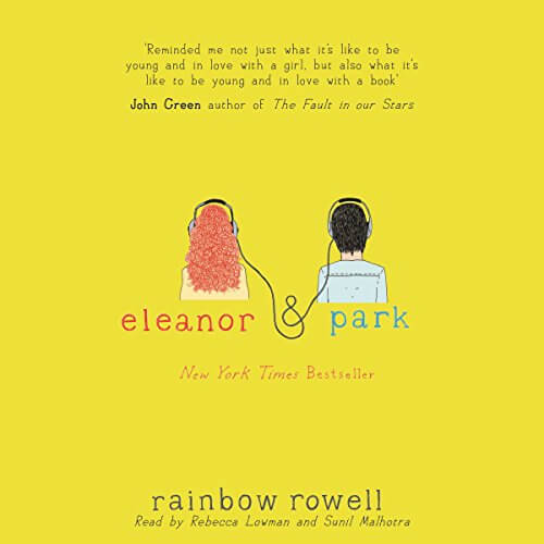 Eleanor & Park by Rainbow Rowell Audio Book Review