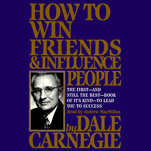 How to Win Friends and Influence People by Dale Carnegie Audio Book Review