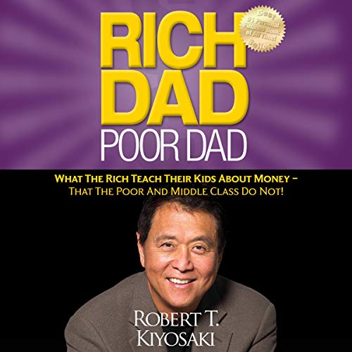 Rich Dad Poor Dad by Robert T. Kiyosaki Audio Book Review