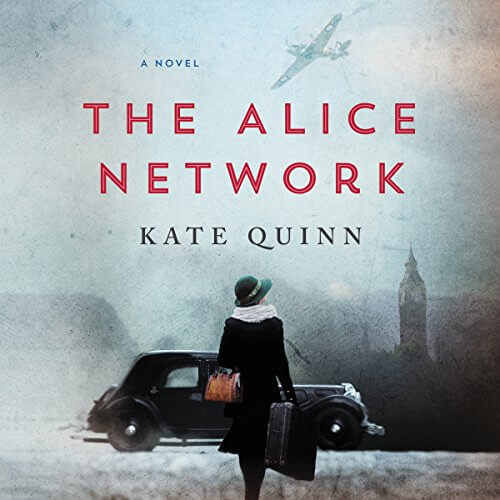 The Alice Network by Kate Quinn Audio Book Review