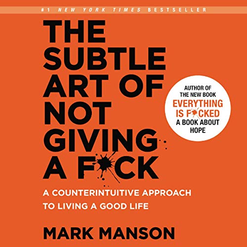 The Subtle Art of Not Giving a F*ck by Mark Manson Audiobook Review