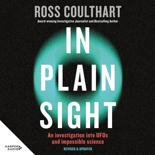 In Plain Sight by Ross Coulthart Audio Book Review