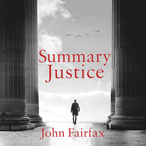 Summary Justice Benson and De Vere by John Fairfax